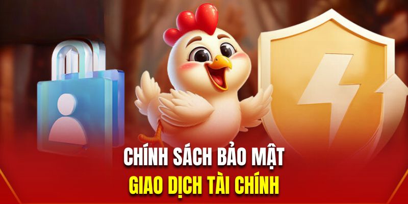 Chính sách bảo mật về mục giao dịch tài chính